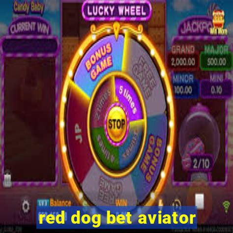 red dog bet aviator